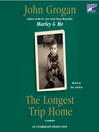 The Longest Trip Home@